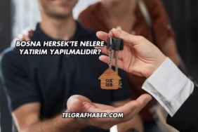 Bosna Hersek'te Nelere Yatırım Yapılmalıdır?