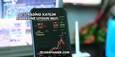 DCT Trading Katılım Endeksine Uygun mu?