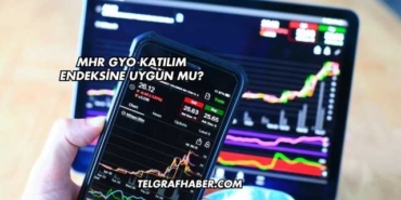 MHR GYO Katılım Endeksine Uygun mu?