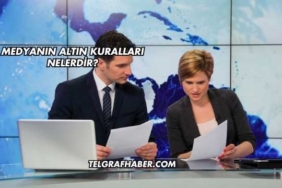 Medyanın Altın Kuralları Nelerdir?