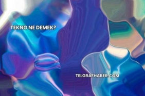 Tekno Ne Demek?
