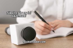 Türkiye'nin En İyi Gazeteleri