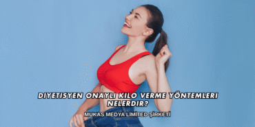 Diyetisyen Onaylı Kilo Verme Yöntemleri Nelerdir?