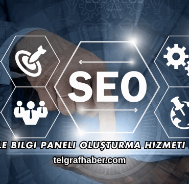 Google Bilgi Paneli Oluşturma Hizmeti Nedir?