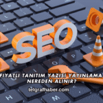 Uygun Fiyatlı Tanıtım Yazısı Yayınlama Hizmeti Nereden Alınır?