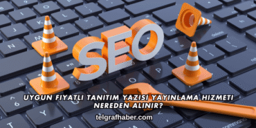 Uygun Fiyatlı Tanıtım Yazısı Yayınlama Hizmeti Nereden Alınır?